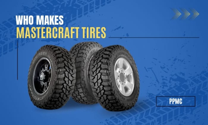 Backdate 2 Who Makes Mastercraft Tires? Get The Facts Here!