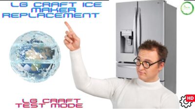 Crafting A Solution: A Step-by-Step Guide To Replacing Your LG Craft Ice Maker